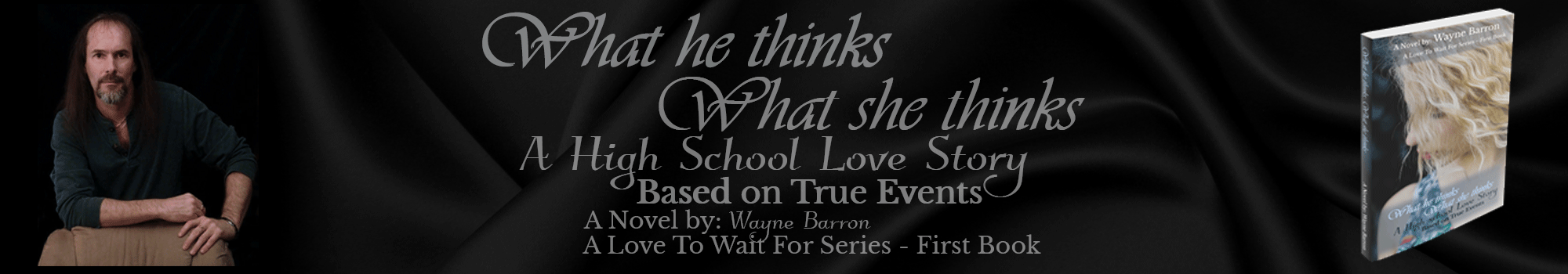 What he thinks What she thinks A novel by Wayne Barron